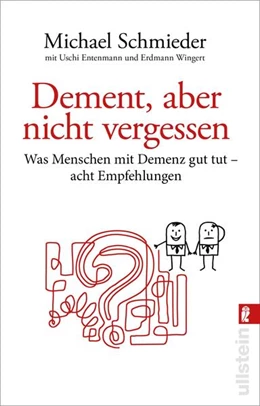 Abbildung von Schmieder / Entenmann | Dement, aber nicht vergessen | 1. Auflage | 2023 | beck-shop.de