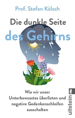 Abbildung von Kölsch | Die dunkle Seite des Gehirns | 5. Auflage | 2024 | beck-shop.de