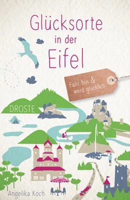 Abbildung von Koch | Glücksorte in der Eifel | 5. Auflage | 2022 | beck-shop.de