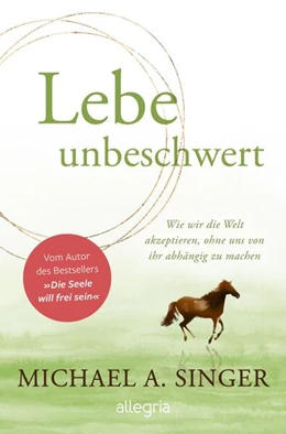 Abbildung von Singer | Lebe unbeschwert | 1. Auflage | 2023 | beck-shop.de