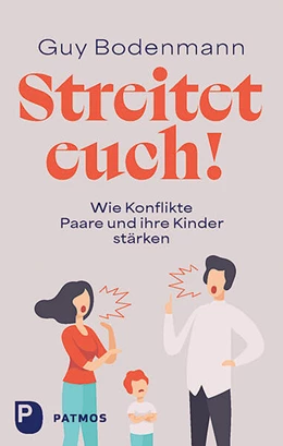 Abbildung von Bodenmann | Streitet euch! | 1. Auflage | 2023 | beck-shop.de