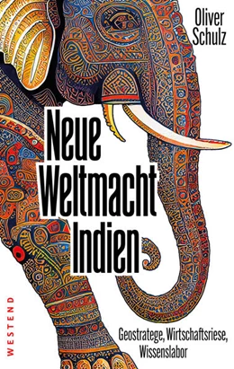 Abbildung von Schulz | Neue Weltmacht Indien | 1. Auflage | 2023 | beck-shop.de