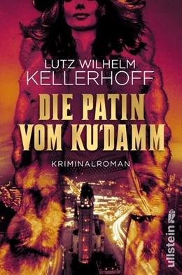 Abbildung von Kellerhoff | Die Patin vom Ku'damm | 1. Auflage | 2023 | beck-shop.de