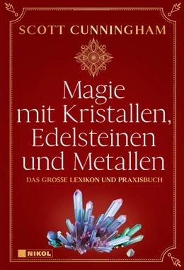 Abbildung von Cunningham | Magie mit Kristallen, Edelsteinen und Metallen | 1. Auflage | 2023 | beck-shop.de