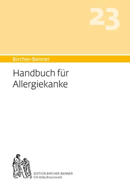 Abbildung von Bircher | Bircher-Benner Handbuch 23 für Allergiekranke | 1. Auflage | 2024 | beck-shop.de