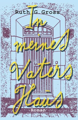 Abbildung von G. Gross | In meines Vaters Haus | 1. Auflage | 2023 | beck-shop.de