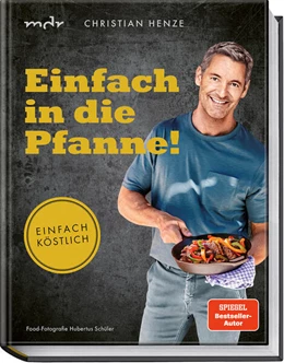 Abbildung von Henze | Einfach in die Pfanne! | 1. Auflage | 2023 | beck-shop.de