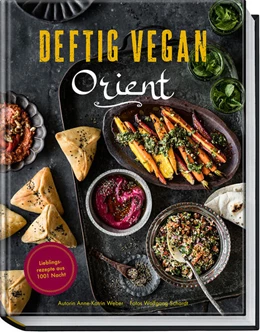 Abbildung von Weber | Deftig vegan Orient | 2. Auflage | 2023 | beck-shop.de