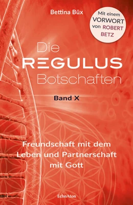 Abbildung von Büx | Die Regulus-Botschaften | 1. Auflage | 2023 | beck-shop.de