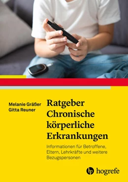 Abbildung von Reuner / Gräßer | Ratgeber Chronische körperliche Erkrankungen | 1. Auflage | 2023 | beck-shop.de