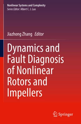 Abbildung von Zhang | Dynamics and Fault Diagnosis of Nonlinear Rotors and Impellers | 1. Auflage | 2023 | 34 | beck-shop.de