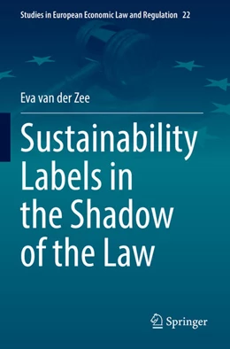 Abbildung von van der Zee | Sustainability Labels in the Shadow of the Law | 1. Auflage | 2023 | 22 | beck-shop.de