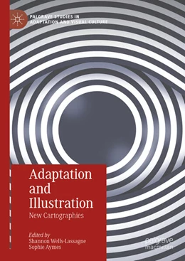 Abbildung von Wells-Lassagne / Aymes | Adaptation and Illustration | 1. Auflage | 2024 | beck-shop.de