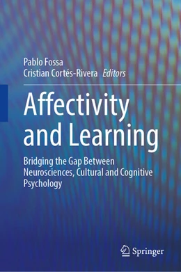 Abbildung von Fossa / Cortés-Rivera | Affectivity and Learning | 1. Auflage | 2023 | beck-shop.de