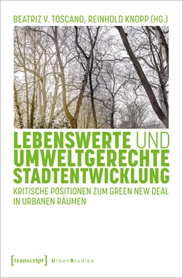 Abbildung von Toscano | Lebenswerte und umweltgerechte Stadtentwicklung | 1. Auflage | 2025 | beck-shop.de