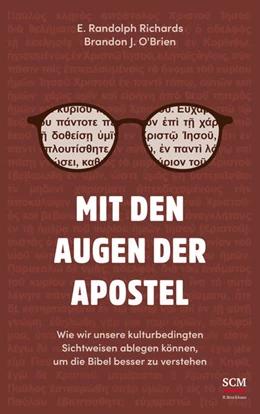 Abbildung von Richards / O'Brien | Mit den Augen der Apostel | 1. Auflage | 2023 | beck-shop.de