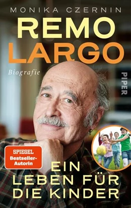 Abbildung von Czernin | Remo Largo - Ein Leben für die Kinder | 1. Auflage | 2023 | beck-shop.de