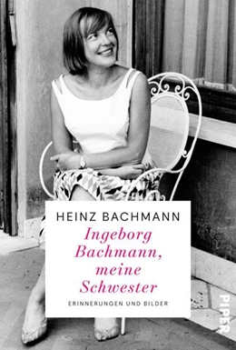 Abbildung von Bachmann | Ingeborg Bachmann, meine Schwester | 1. Auflage | 2023 | beck-shop.de
