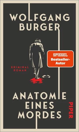 Abbildung von Burger | Anatomie eines Mordes | 1. Auflage | 2023 | beck-shop.de