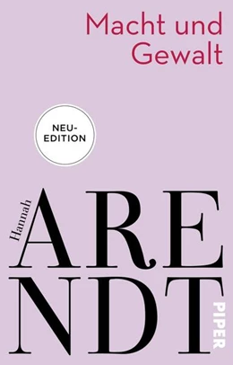 Abbildung von Arendt / Meyer | Macht und Gewalt | 2. Auflage | 2024 | beck-shop.de