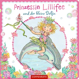 Abbildung von Berger | Prinzessin Lillifee und der kleine Delfin (Pappbilderbuch) | 1. Auflage | 2023 | beck-shop.de