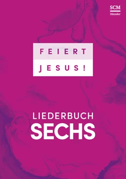 Abbildung von Feiert Jesus! 6 - DIN A4 | 1. Auflage | 2023 | beck-shop.de