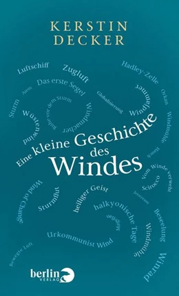 Abbildung von Decker | Eine kleine Geschichte des Windes | 1. Auflage | 2023 | beck-shop.de