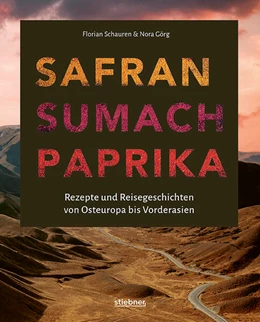 Abbildung von Schauren / Görg | Safran, Sumach, Paprika | 1. Auflage | 2023 | beck-shop.de