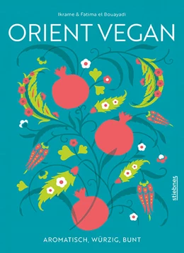Abbildung von el Bouayadi | Orient Vegan | 1. Auflage | 2023 | beck-shop.de