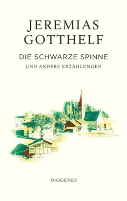 Abbildung von Gotthelf / Theisohn | Die schwarze Spinne | 1. Auflage | 2023 | beck-shop.de