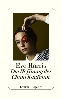 Abbildung von Harris | Die Hoffnung der Chani Kaufman | 1. Auflage | 2024 | beck-shop.de