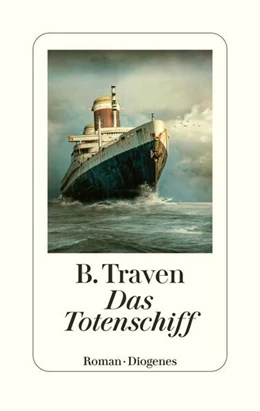 Abbildung von Traven | Das Totenschiff | 1. Auflage | 2023 | beck-shop.de
