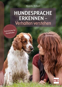 Abbildung von Schaal | Hundesprache erkennen - Verhalten verstehen | 1. Auflage | 2023 | beck-shop.de