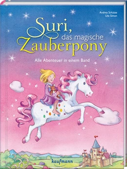 Abbildung von Schütze | Suri, das magische Zauberpony | 1. Auflage | 2023 | beck-shop.de