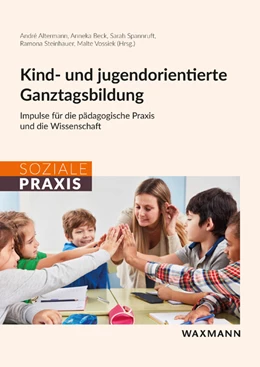 Abbildung von Altermann / Beck | Kind- und jugendorientierte Ganztagsbildung | 1. Auflage | 2023 | beck-shop.de