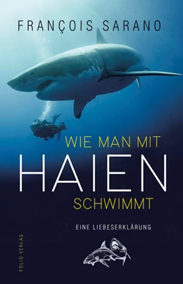 Abbildung von Sarano | Wie man mit Haien schwimmt | 2. Auflage | 2024 | beck-shop.de