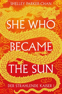 Abbildung von Parker-Chan | She Who Became the Sun | 1. Auflage | 2023 | beck-shop.de