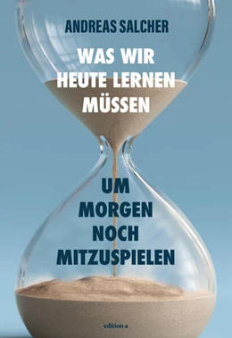 Abbildung von Salcher | Unsere neue beste Freundin, die Zukunft | 1. Auflage | 2023 | beck-shop.de