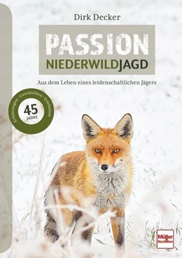 Abbildung von Decker | Passion Niederwildjagd | 1. Auflage | 2023 | beck-shop.de