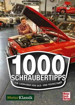 Abbildung von Götzl | 1000 Schraubertipps | 1. Auflage | 2023 | beck-shop.de