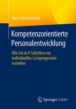 Abbildung von Schirrmacher | Kompetenzorientierte Personalentwicklung | 1. Auflage | 2023 | beck-shop.de