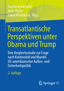 Abbildung von Arnautovic / Matlé | Transatlantische Perspektiven unter Obama und Trump | 2. Auflage | 2023 | beck-shop.de