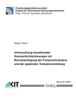 Abbildung von Albiez | Untersuchung transitionaler Grenzschichtströmungen mit Berücksichtigung der Freistromturbulenz und der spektralen Turbulenzverteilung | 1. Auflage | 2023 | beck-shop.de