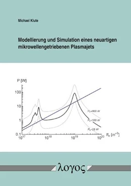 Abbildung von Klute | Modellierung und Simulation eines neuartigen mikrowellengetriebenen Plasmajets | 1. Auflage | 2023 | beck-shop.de