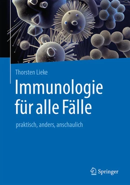 Abbildung von Lieke | Immunologie für alle Fälle | 1. Auflage | 2025 | beck-shop.de