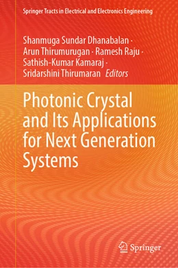 Abbildung von Dhanabalan / Thirumurugan | Photonic Crystal and Its Applications for Next Generation Systems | 1. Auflage | 2023 | beck-shop.de