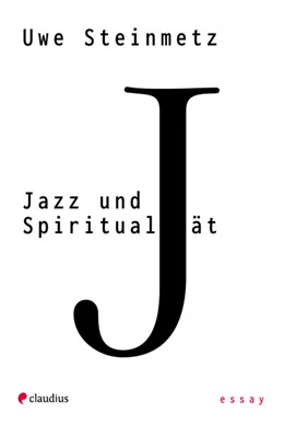 Abbildung von Steinmetz | Jazz und Spiritualität | 1. Auflage | 2023 | beck-shop.de