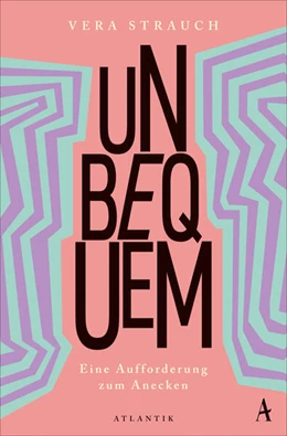 Abbildung von Strauch | Unbequem | 1. Auflage | 2023 | beck-shop.de