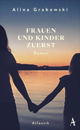 Abbildung von Grabowski | Frauen und Kinder zuerst | 1. Auflage | 2023 | beck-shop.de