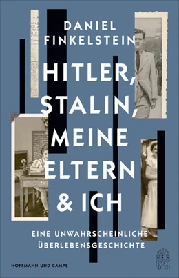 Abbildung von Finkelstein | Hitler, Stalin, meine Eltern und ich | 1. Auflage | 2024 | beck-shop.de